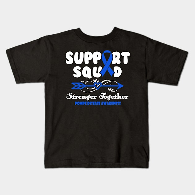 Pompe Disease Gastroparesis Awareness Support Squad Stronger Together - In This Family We Fight Together Kids T-Shirt by KHANH HUYEN